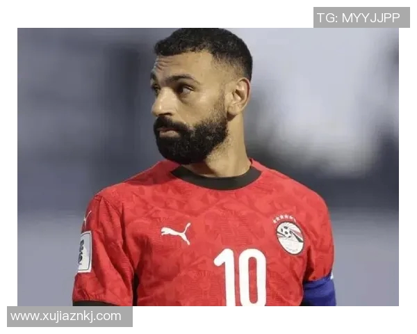 萨拉赫领衔埃及足球崛起之路展现非洲球员的无限潜力与魅力