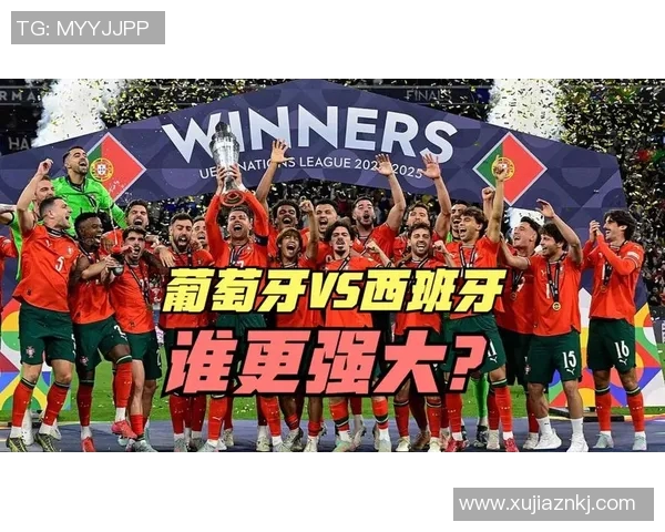 葡萄牙对阵西班牙精彩直播全程回顾与赛后分析