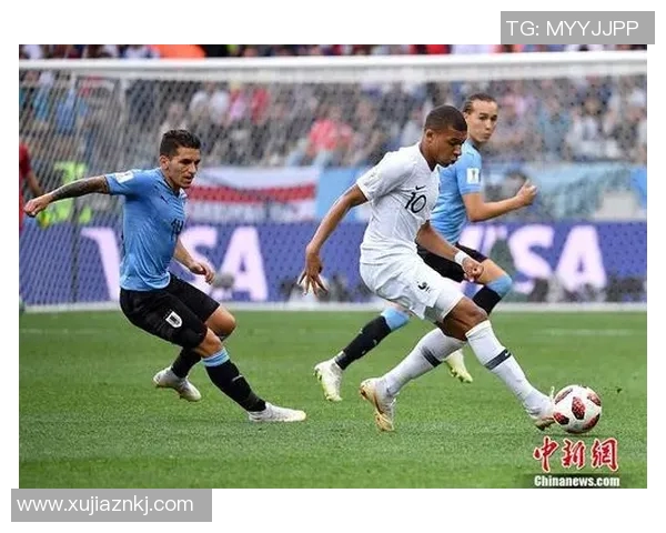 2018年11月20日法国与乌拉圭激战回顾精彩瞬间与战术分析