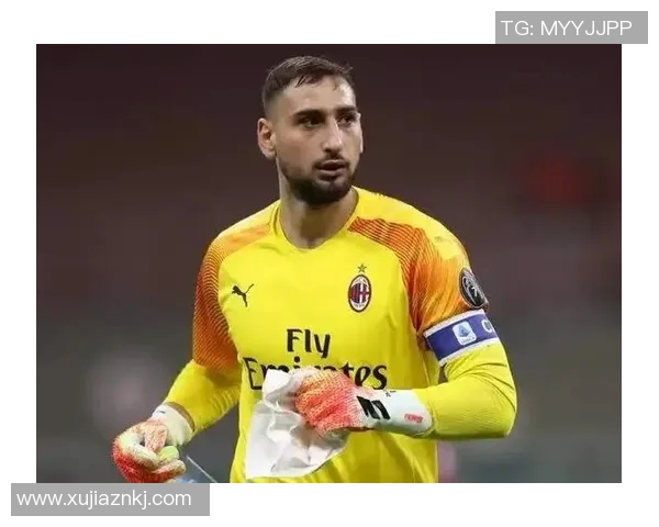 多纳鲁马：从青涩门将到世界级守护神的辉煌蜕变之路